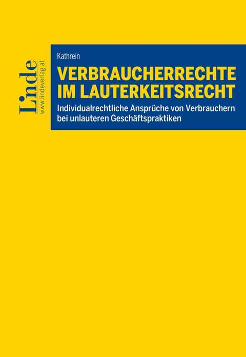Verbraucherrechte im Lauterkeitsrecht - Mario Kathrein