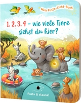 Mein Puste-Licht-Buch: 1,2,3,4 - wie viele Tiere siehst du hier? - Fee Kr&auml;mer