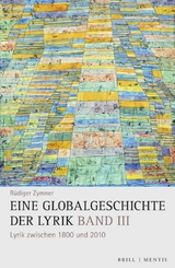 Eine Globalgeschichte der Lyrik - R&uuml;diger Zymner