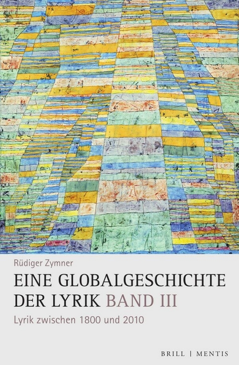 Eine Globalgeschichte der Lyrik - R&uuml;diger Zymner