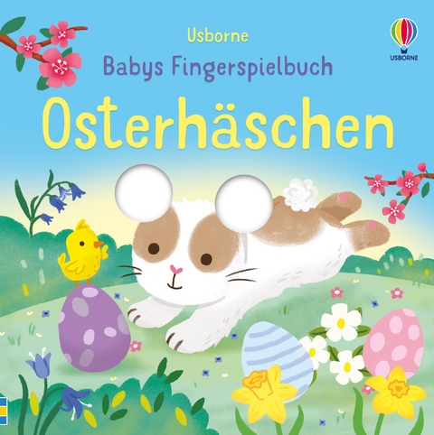 Babys Fingerspielbuch: Osterh&auml;schen - Felicity Brooks