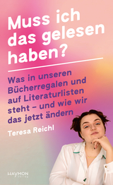 Muss ich das gelesen haben? - Teresa Reichl