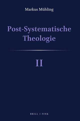 Post-Systematische Theologie II