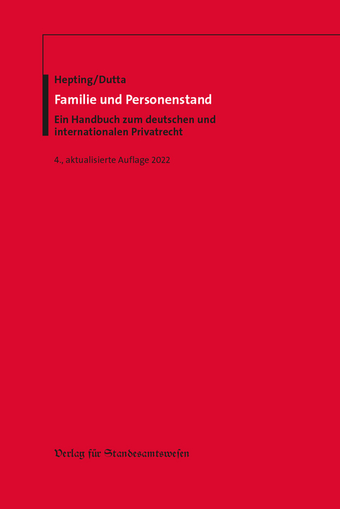 Familie und Personenstand - Reinhard Hepting, Anatol Dutta