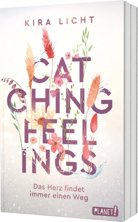 Catching Feelings - Kira Licht