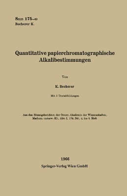 Quantitative papierchromatographische Alkalibestimmungen - Karl Becherer