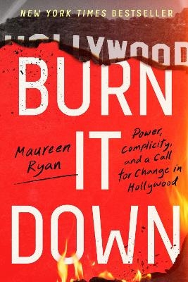 Burn It Down - Maureen Ryan