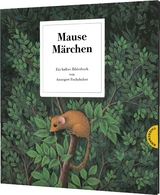Mausem&auml;rchen &ndash; Riesengeschichte - Annegert Fuchshuber