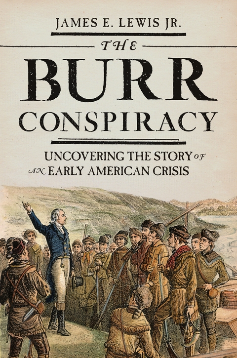 The Burr Conspiracy - James E. Lewis