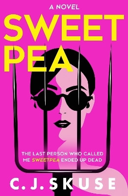 Sweetpea - C.J. Skuse