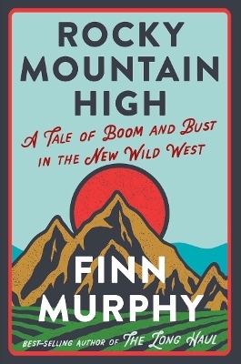 Rocky Mountain High - Finn Murphy