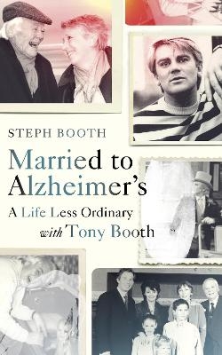 Married to Alzheimer's
