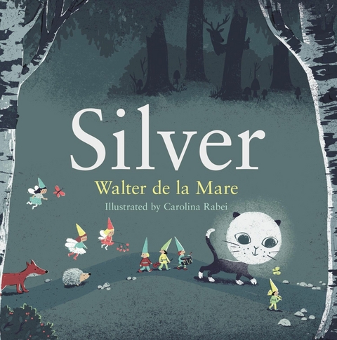 Silver -  Walter De La Mare