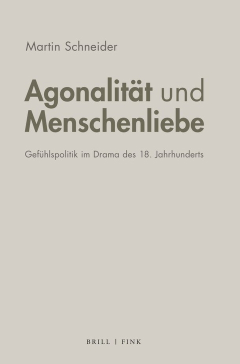 Agonalit&auml;t und Menschenliebe - Martin Schneider