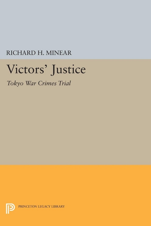 Victors' Justice - Richard H. Minear