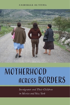 Motherhood Across Borders - Gabrielle Oliveira