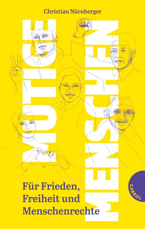 Mutige Menschen - Christian N&uuml;rnberger