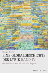Eine Globalgeschichte der Lyrik - R&uuml;diger Zymner