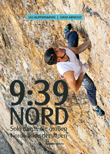 9:39 Nord - Uli Auffermann, Dani Arnold