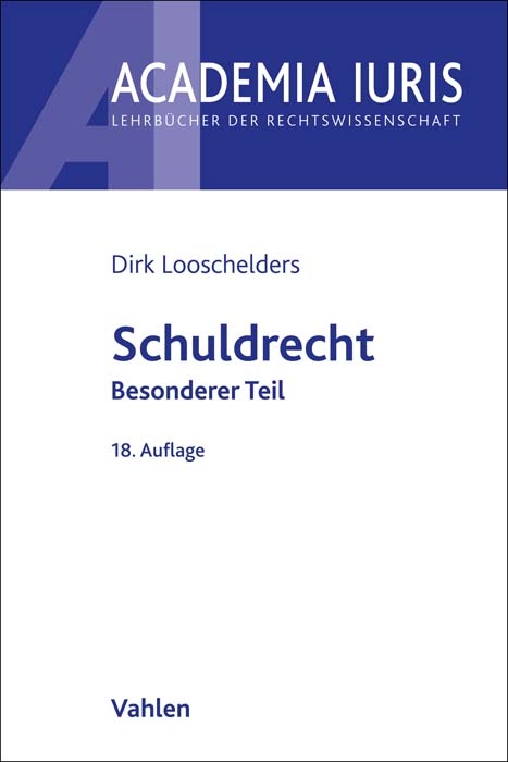Schuldrecht Besonderer Teil - Dirk Looschelders