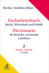 Fachw&ouml;rterbuch Recht, Wirtschaft & Politik Band 2: Deutsch - Spanisch - Herbert Jaime Becher, Corinna Schl&uuml;ter-Ellner
