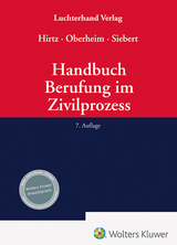 Handbuch Berufung im Zivilprozess - Hirtz, Bernd; Oberheim, Rainer; Siebert, Oliver