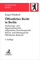 &Ouml;ffentliches Recht in Berlin - Thorsten Siegel, Christian Waldhoff