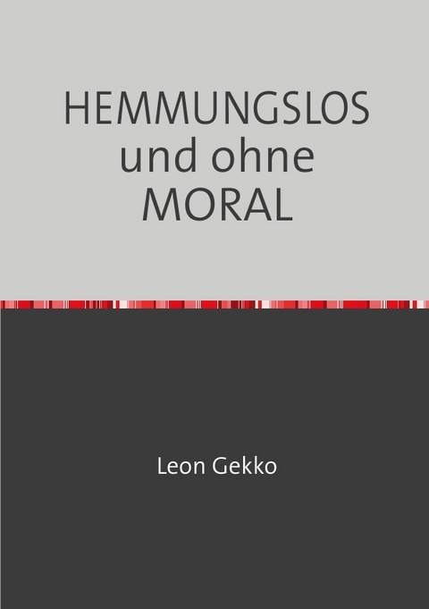 HEMMUNGSLOS und ohne MORAL - Henry Kluge