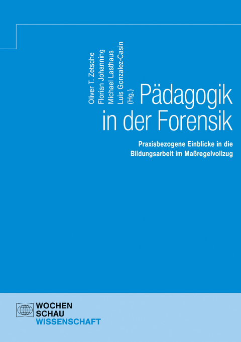 P&auml;dagogik in der Forensik - 