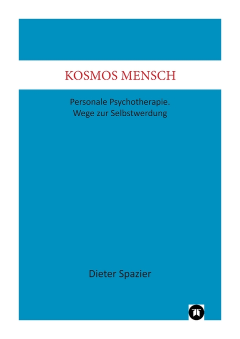 Kosmos Mensch - Dieter Spazier