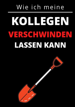 Wie ich meine Kollegen verschwinden lassen kann