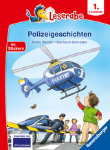 Leserabe 1. Lesestufe - Polizeigeschichten - Katja Reider