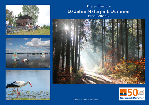 50 Jahre Naturpark D&uuml;mmer 1972&ndash;2022 - Dieter Tornow