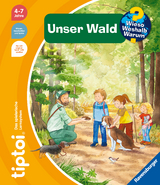 tiptoi&reg; Wieso? Weshalb? Warum? - Unser Wald - Patricia Mennen