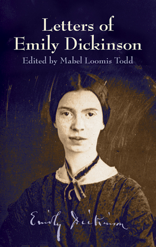 Letters of Emily Dickinson -  Emily Dickinson
