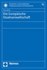 Die Europ&auml;ische Staatsanwaltschaft - Elias Wirth