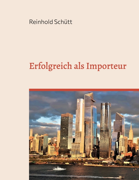 Erfolgreich als Importeur - Reinhold Sch&uuml;tt