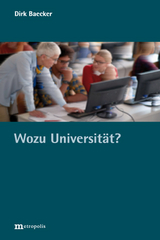 Wozu Universit&auml;t? - Dirk Baecker