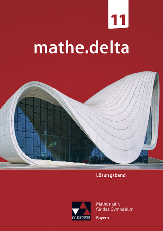mathe.delta – Bayern Sek II / mathe.delta Bayern LB 11