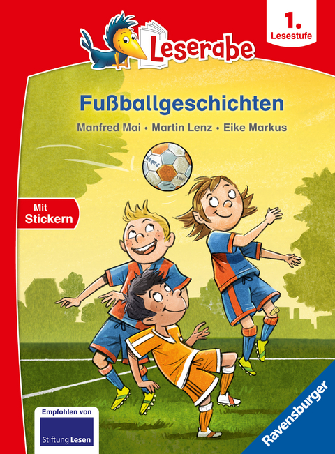 Leserabe 1. Lesestufe - Fu&szlig;ballgeschichten - Manfred Mai, Martin Lenz
