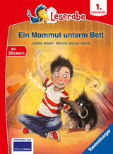 Leserabe 1. Lesestufe - Ein Mammut unterm Bett - Judith Allert