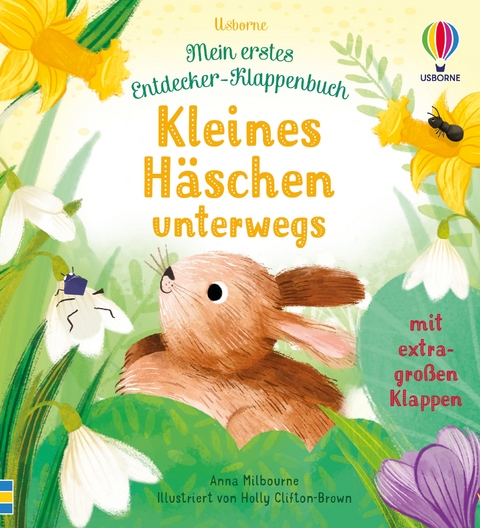 Mein erstes Entdecker-Klappenbuch: Kleines H&auml;schen unterwegs - Anna Milbourne