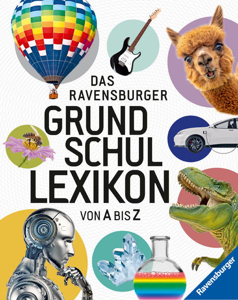 Das Ravensburger Grundschullexikon - Peggy Gampfer, Claudia K&ouml;ster-Ollig, Anke Sch&ouml;nfeld