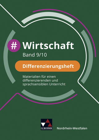 #Politik Wirtschaft – Nordrhein-Westfalen / #Wirtschaft – Nordrhein-Westfalen / #Wirtschaft NRW Differenzierungsheft 9/10