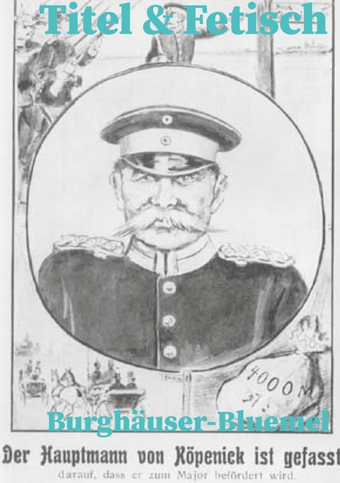 Titel & Fetisch - Burgh&auml;user Bluemel