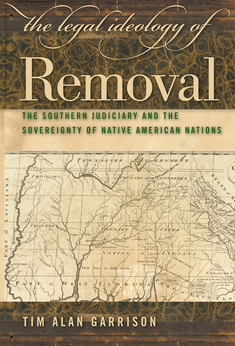 The Legal Ideology of Removal - Tim Alan Garrison