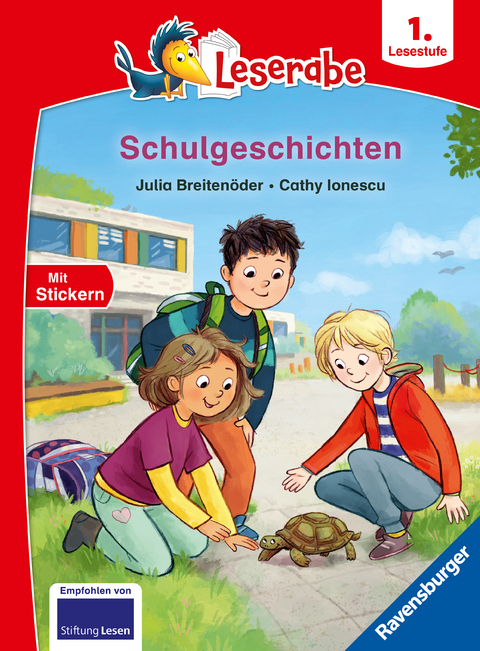 Leserabe 1. Lesestufe - Schulgeschichten - Julia Breitenöder