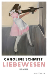 Liebewesen - Caroline Schmitt