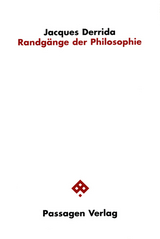 Randg&auml;nge der Philosophie - Jacques Derrida