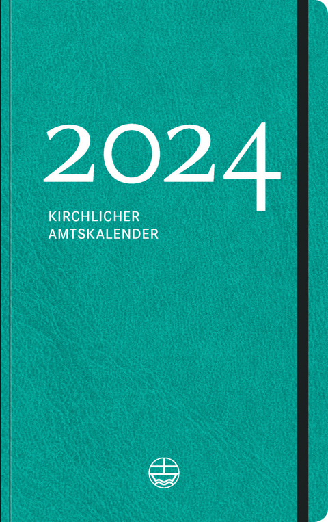 Kirchlicher Amtskalender 2024 &ndash; petrol - 